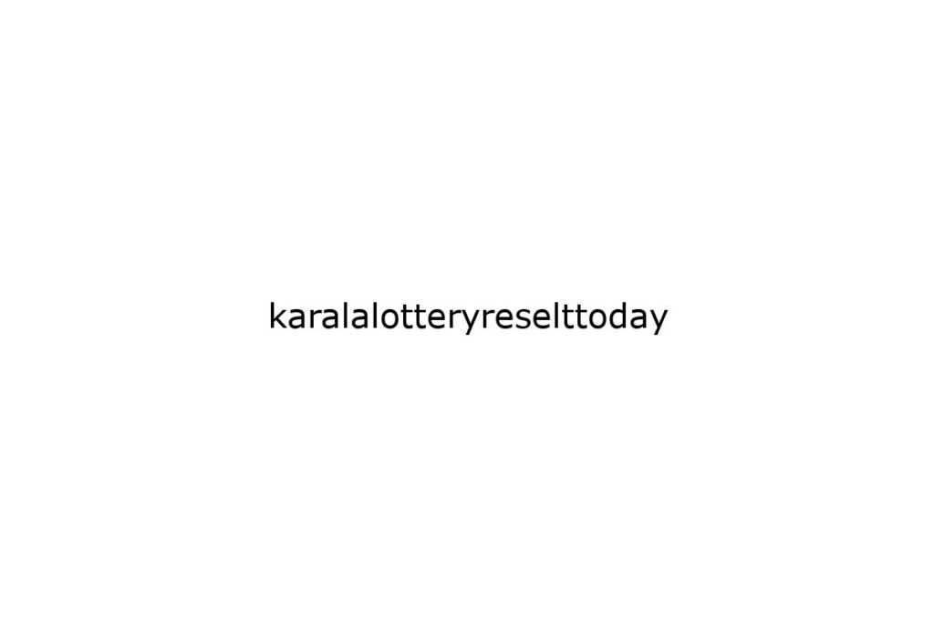 karalalotteryreselttoday