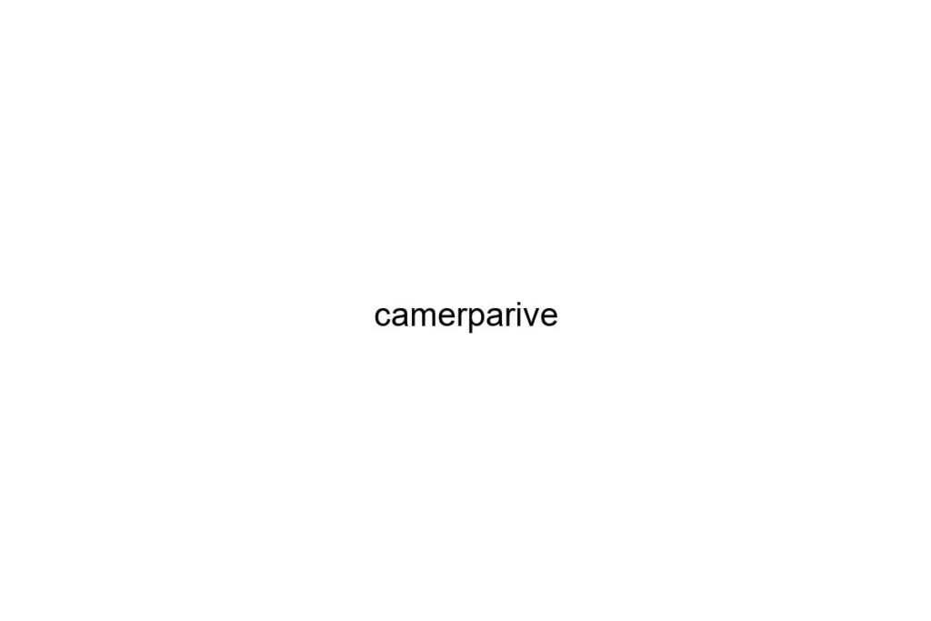camerparive