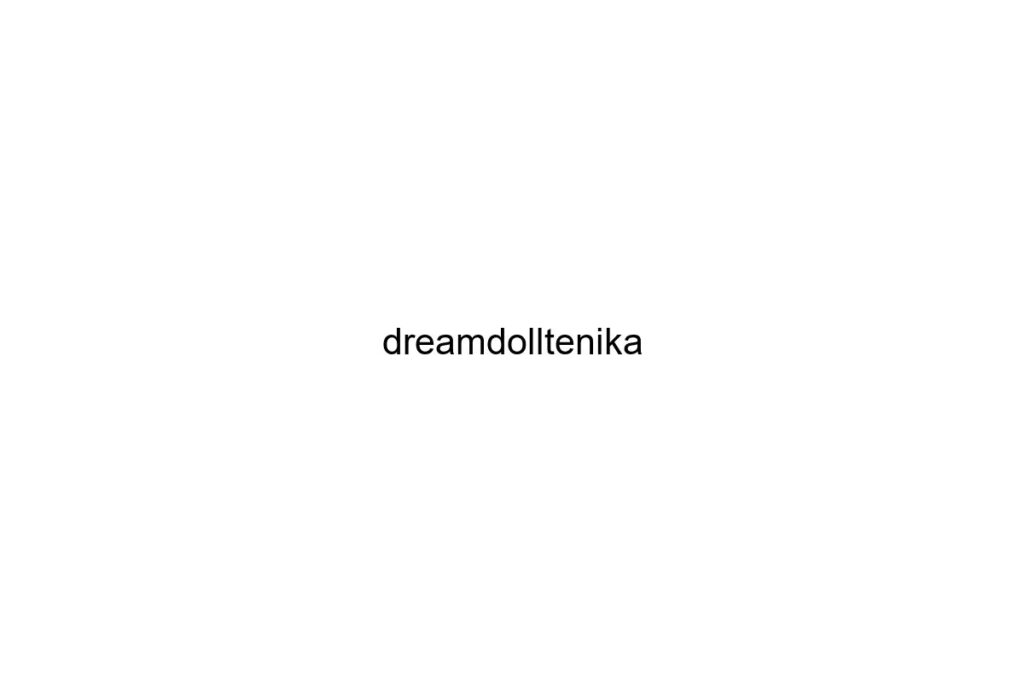 dreamdolltenika