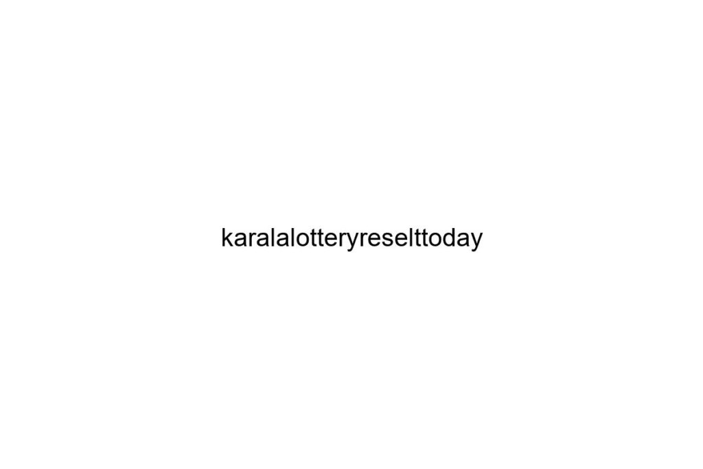 karalalotteryreselttoday