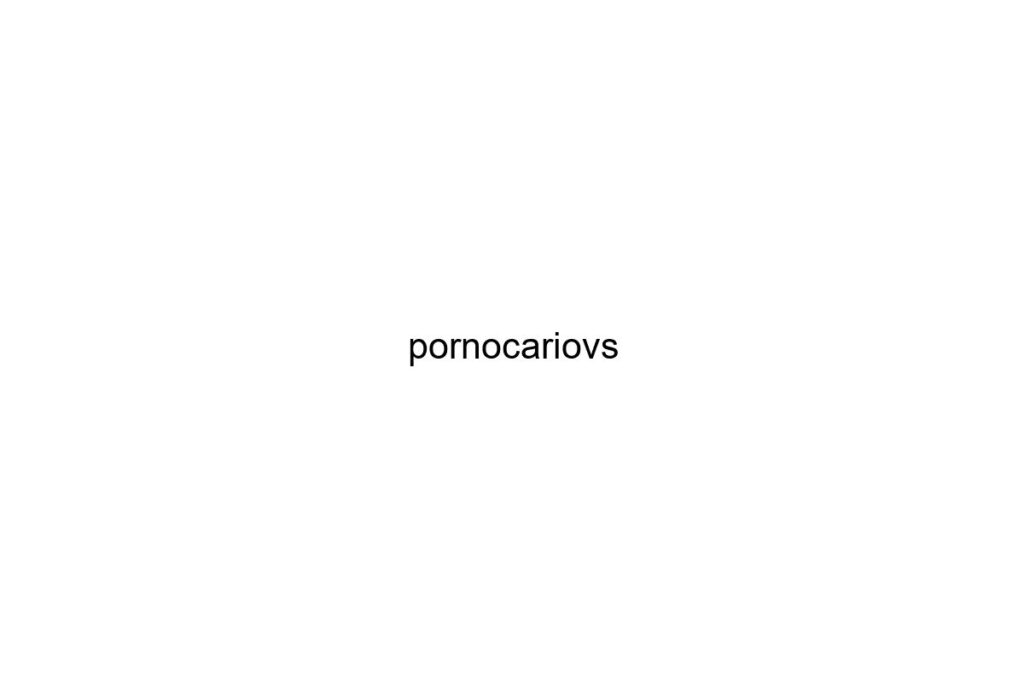 pornocariovs