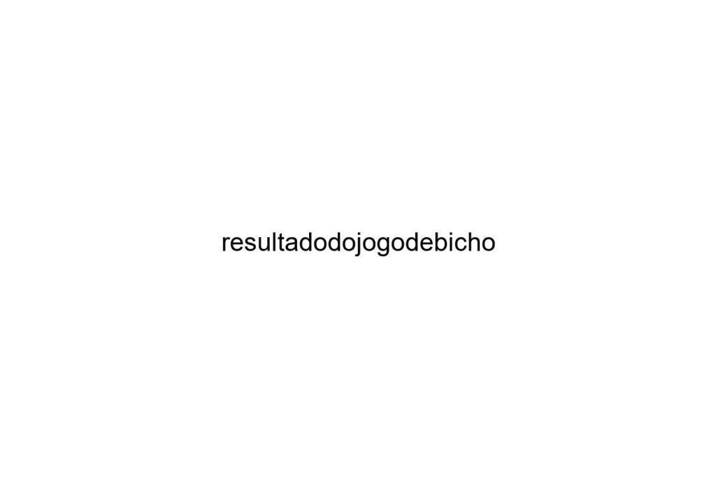resultadodojogodebicho