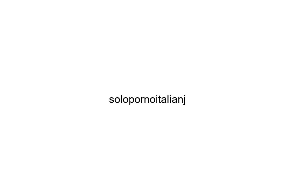 solopornoitalianj