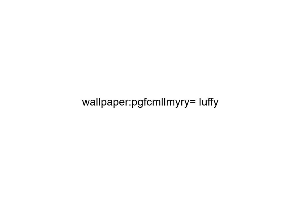 wallpaper pgfcmllmyry luffy