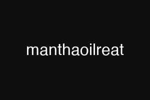 manthaoilreat
