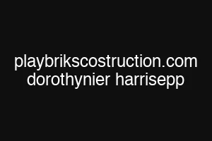 playbrikscostruction.com dorothynier harrisepp
